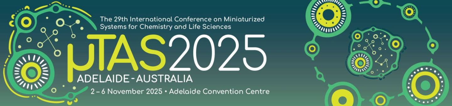 MicroTAS 2025国际会议邀约|欢迎中国学者莅临FluidicLab展位(53-54号)插图 全球微流控领域顶尖盛会MicroTAS/µTAS 2025 化学与生命科学微型化系统国际会议